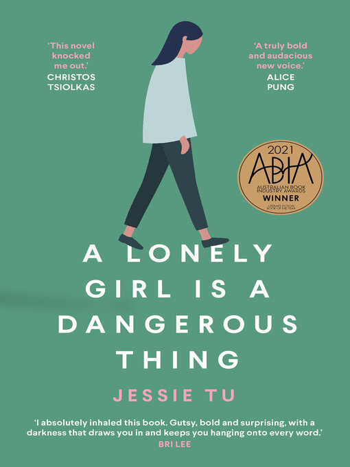 Title details for A Lonely Girl is a Dangerous Thing by Jessie Tu - Wait list